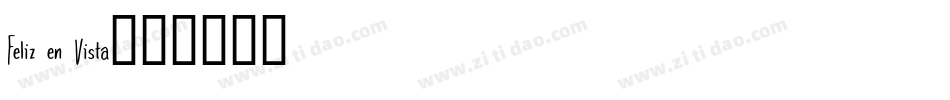 Feliz en Vista字体转换